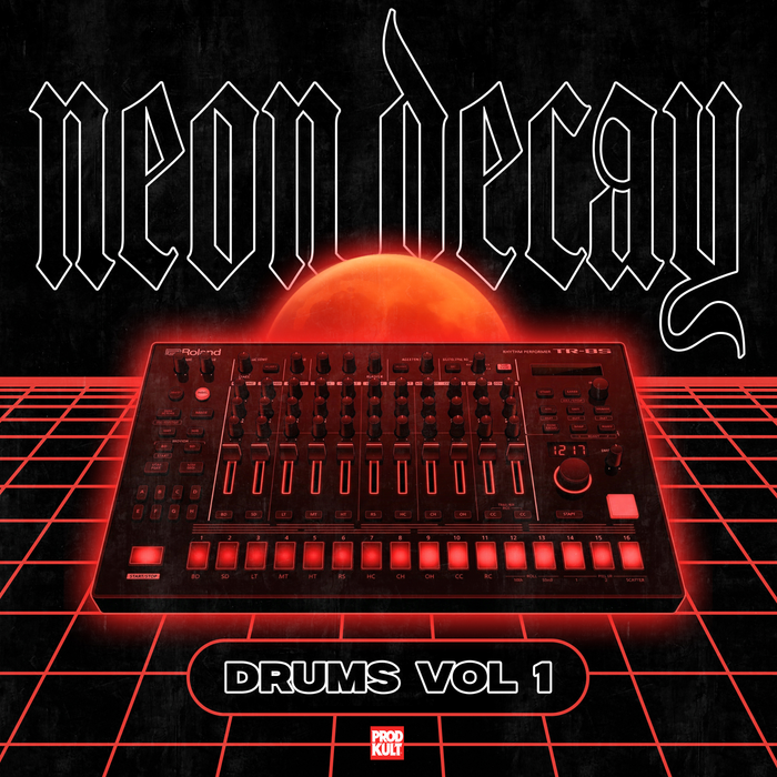 Neon Decay Drums Vol 1